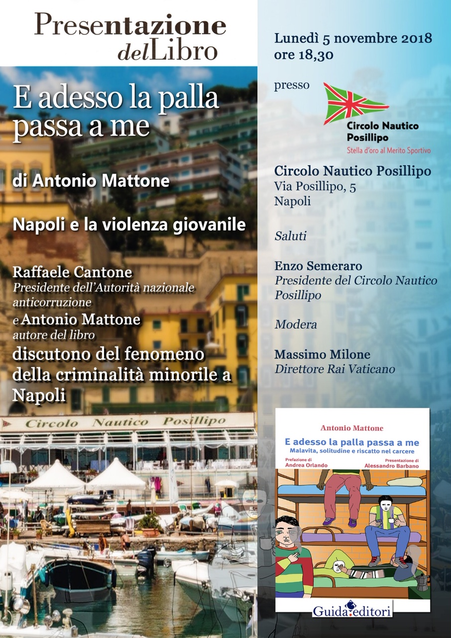 E adesso la palla passa a me, presentazione con Raffaele Cantone. Lunedì 5 novembre al Circolo Posillipo