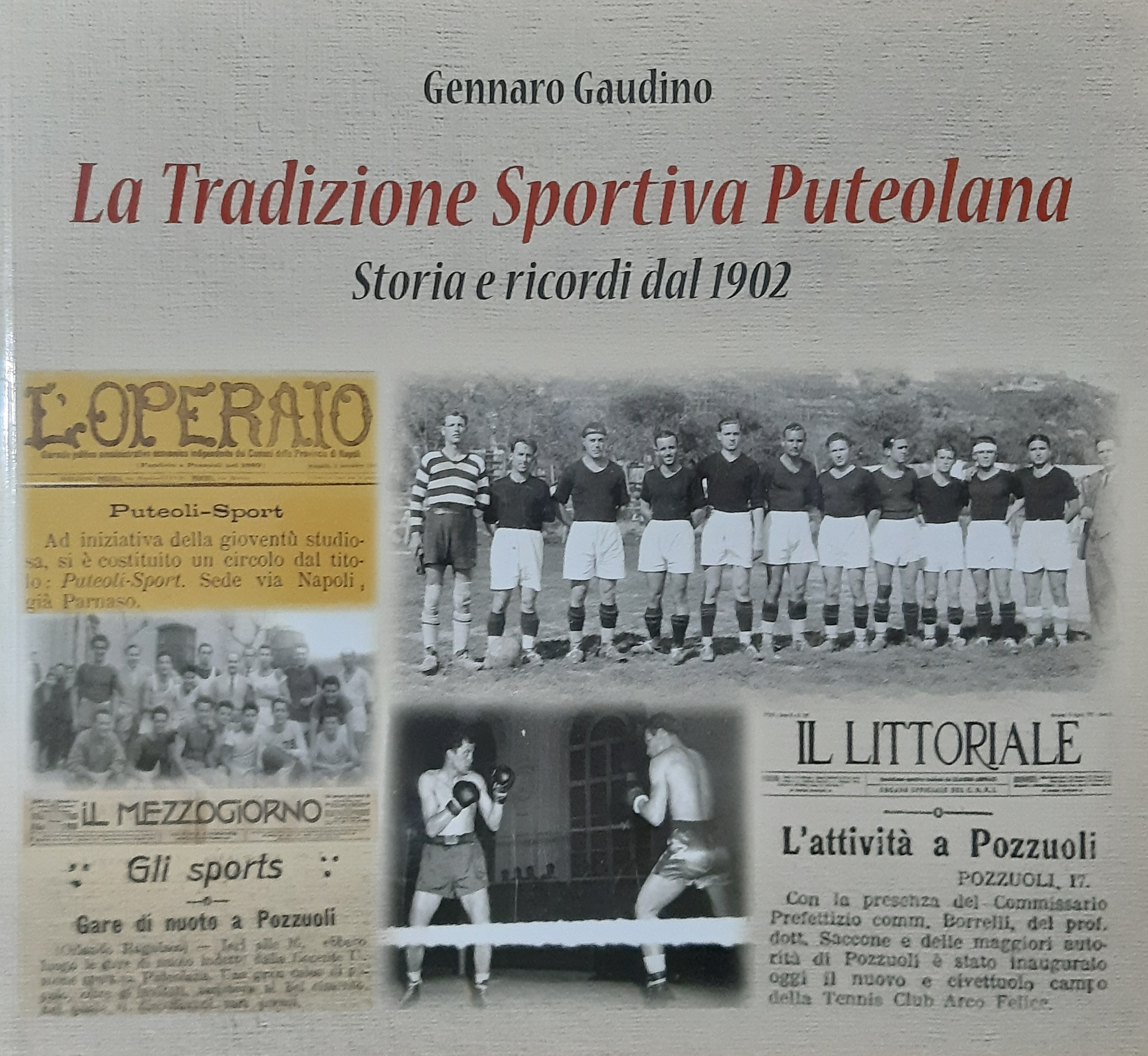 Gaudino racconta un secolo di sport nei Campi Flegrei, dal calcio al taekwondo