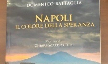 Napoli, il colore della speranza. Gli interventi di don Mimmo Battaglia in un libro