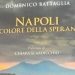 Napoli, il colore della speranza. Gli interventi di don Mimmo Battaglia in un libro