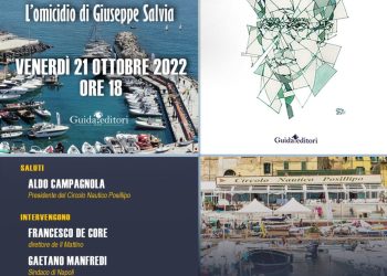 “La vendetta del boss. L’omicidio di Giuseppe Salvia”, nuova presentazione nel Circolo Nautico Posillipo a Napoli