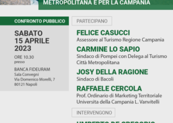 Strategie di pianificazione per il Turismo nella Città Metropolitana e in Campania. Convegno sabato 15 aprile