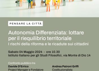 Autonomia Differenziata. A Napoli convegno su rischi della riforma e ricadute sui cittadini