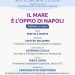 Il mare è l’oppio di Napoli. Convegno organizzato da Vivoanapoli e Fondazione Guida