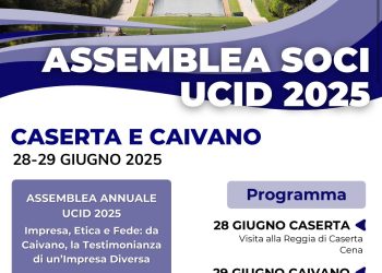 Assemblea nazionale dell’Unione Cristiana Imprenditori e Dirigenti a Caivano